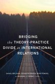 Bridging the Theory-Practice Divide in International Relations (eBook, ePUB)