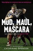 Mud, Maul, Mascara (eBook, ePUB)
