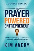 The Prayer Powered Entrepreneur (eBook, ePUB)