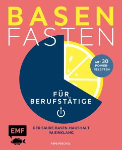 Basenfasten für Berufstätige (eBook, ePUB) - Peschel, Pepe