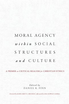 Cover Moral Agency within Social Structures and Culture (eBook, ePUB)