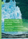 Green Criminology and Green Theories of Justice (eBook, PDF)