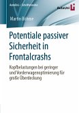 Potentiale passiver Sicherheit in Frontalcrashs (eBook, PDF)