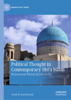 Political Thought in Contemporary Shi‘a Islam (eBook, PDF) - Kawtharani, Farah W.