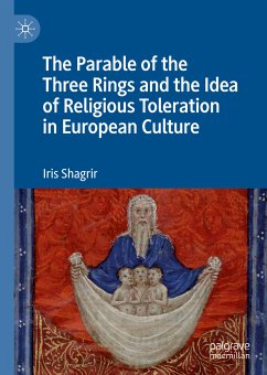 The Parable of the Three Rings and the Idea of Religious Toleration in European Culture (eBook, PDF) - Shagrir, Iris