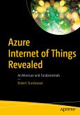 Azure Internet of Things Revealed (eBook, PDF)