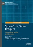 Syrian Crisis, Syrian Refugees (eBook, PDF)