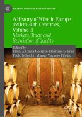 A History of Wine in Europe, 19th to 20th Centuries, Volume II (eBook, PDF)