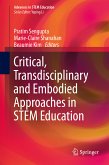 Critical, Transdisciplinary and Embodied Approaches in STEM Education (eBook, PDF)