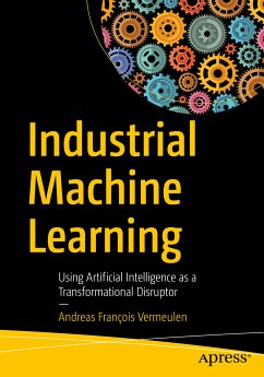 Industrial Machine Learning (eBook, PDF) - Vermeulen, Andreas François