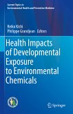 Health Impacts of Developmental Exposure to Environmental Chemicals (eBook, PDF)