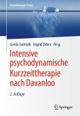 Intensive psychodynamische Kurzzeittherapie nach Davanloo (eBook, PDF)