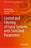Control and Filtering of Fuzzy Systems with Switched Parameters (eBook, PDF)