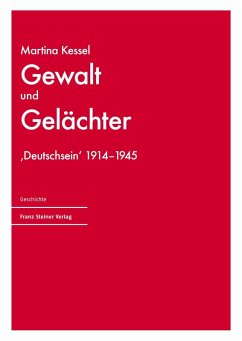 Gewalt und Gelächter (eBook, PDF) - Kessel, Martina