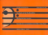 Das Spiel auf der Baßblockflöte