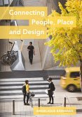Connecting People, Place and Design (eBook, ePUB) Connecting People, Place and Design (eBook, ePUB)