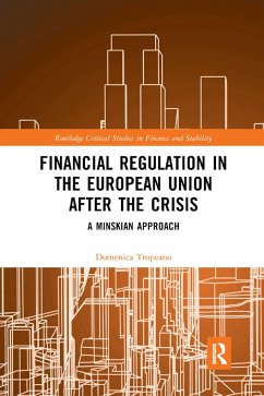 Financial Regulation in the European Union After the Crisis - Tropeano, Domenica