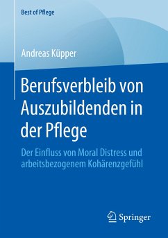 Berufsverbleib von Auszubildenden in der Pflege - Küpper, Andreas