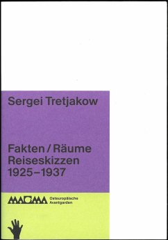 Sergei Tretjakow. Fakten / Räume - Tretjakow, Sergei