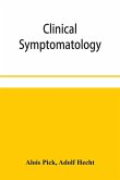 Clinical symptomatology, with special reference to life-threatening symptoms and their treatment