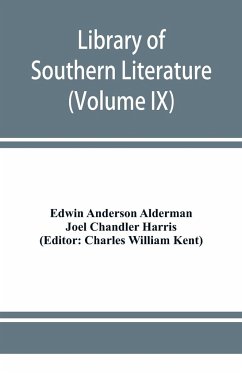Library of southern literature (Volume IX) - Anderson Alderman, Edwin; Chandler Harris, Joel
