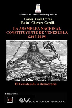 LA ASAMBLEA CONSTITUYENTE DE VENEZUELA (2017-2019) - Ayala Corao, Carlos; Chavero Gazdic, Rafael