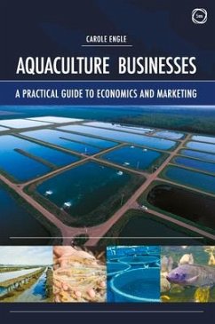 Aquaculture Businesses: A Practical Guide to Economics and Marketing - Engle, Carole