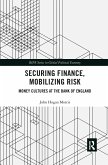 Securing Finance, Mobilizing Risk