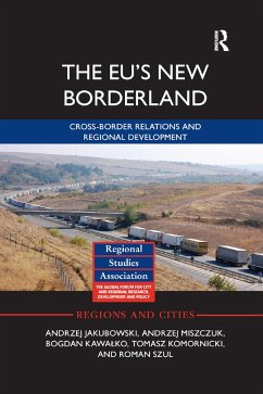 The EU's New Borderland - Jakubowski, Andrzej; Miszczuk, Andrzej; Kawalko, Bogdan