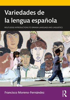 Variedades de la lengua espanola - Moreno-Fernandez, Francisco