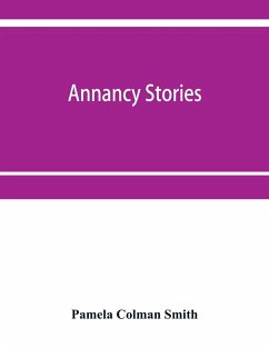 Annancy stories - Colman Smith, Pamela