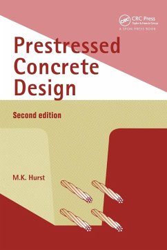 Prestressed Concrete Design - Hurst, M K