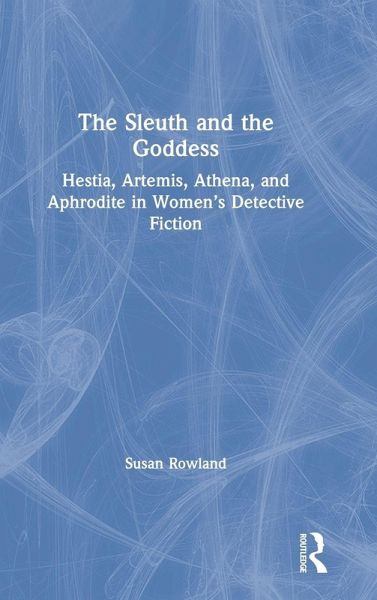The Sleuth and the Goddess The Sleuth and the Goddess