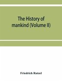 The history of mankind (Volume II)