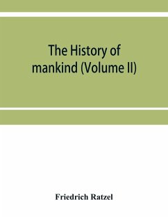 The history of mankind (Volume II) - Ratzel, Friedrich