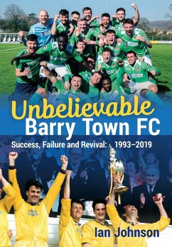 Unbelievable Barry Town FC - Johnson, Ian James