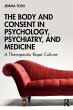 The Body and Consent in Psychology,... - Bild 1