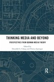 Thinking Media and Beyond