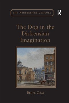 The Dog in the Dickensian Imagination - Gray, Beryl