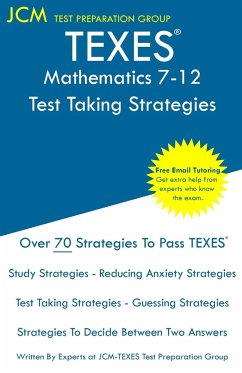 TEXES Mathematics 7-12 - Test Taking Strategies - Test Preparation Group, Jcm-Texes