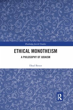 Ethical Monotheism - Benor, Ehud