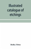 Illustrated catalogue of etchings