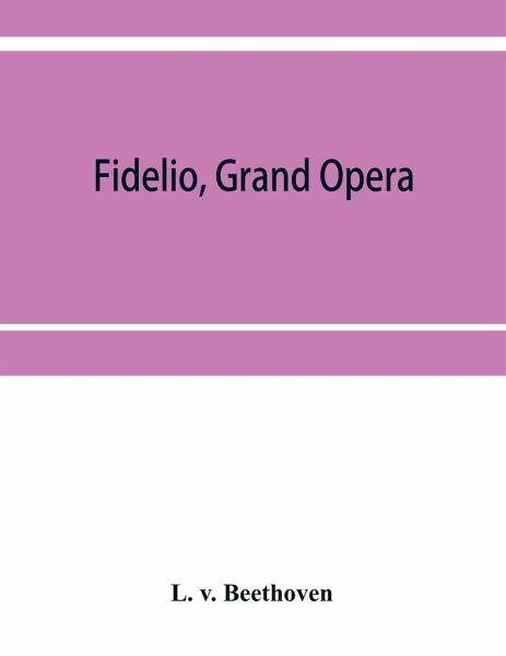 Fidelio, grand opera