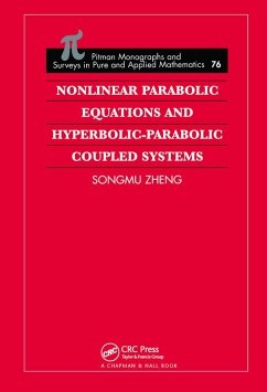 Nonlinear Parabolic Equations and Hyperbolic-Parabolic Coupled Systems - Zheng, Songmu