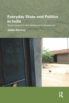 Everyday State and Politics in India - Routray, Sailen