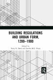 Building Regulations and Urban Form, 1200-1900