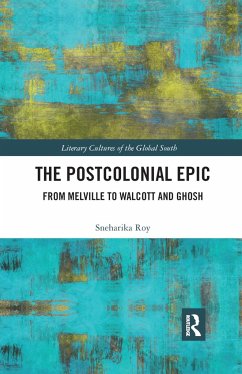 The Postcolonial Epic - Roy, Sneharika