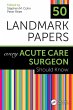 50 Landmark Papers Every Acute Care... - Bild 1