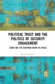 Political Trust and the Politics of Security Engagement