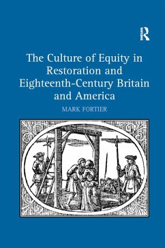 The Culture of Equity in Restoration and Eighteenth-Century Britain and America - Fortier, Mark